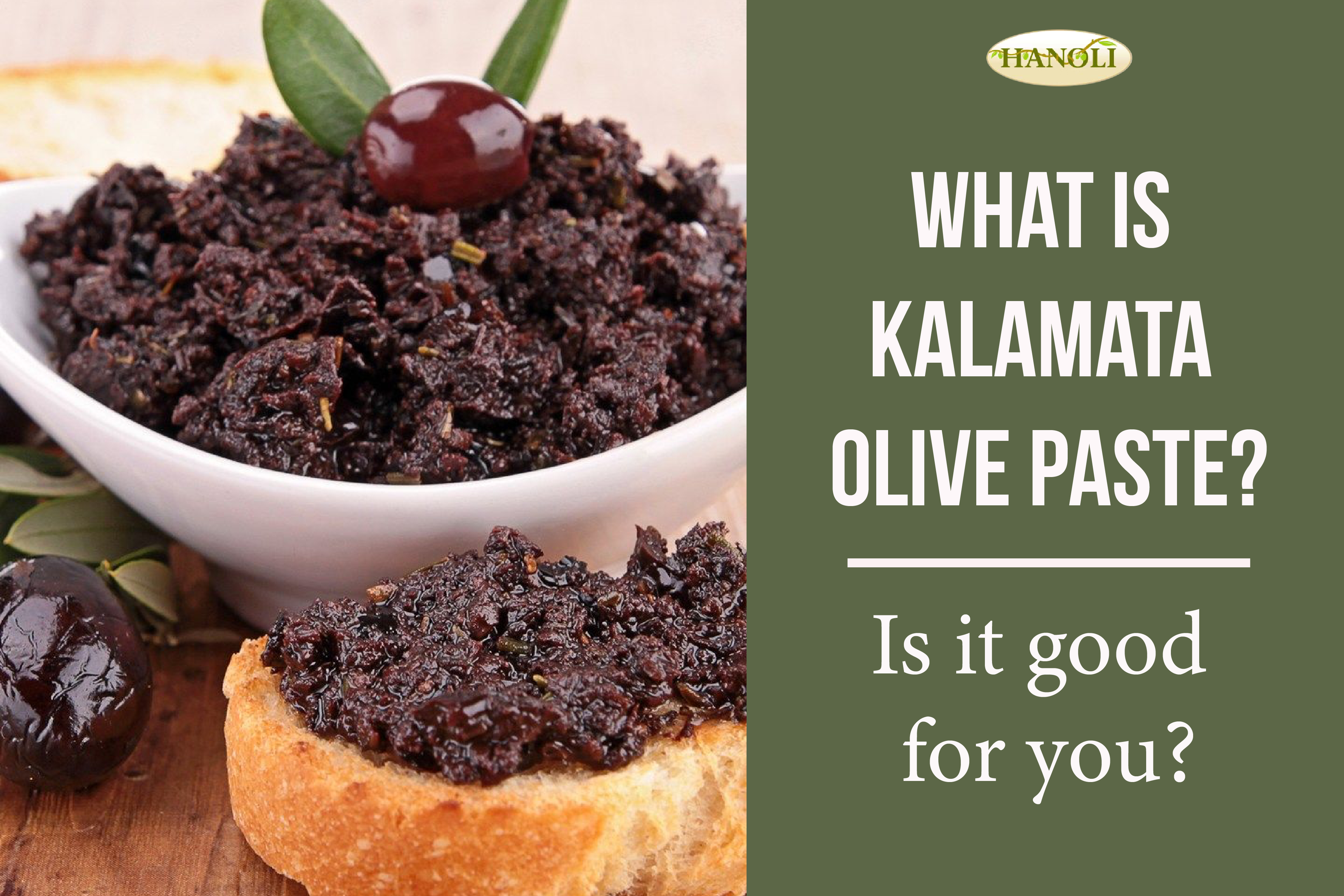 What is Kalamata Olive Paste? Is it good for you?